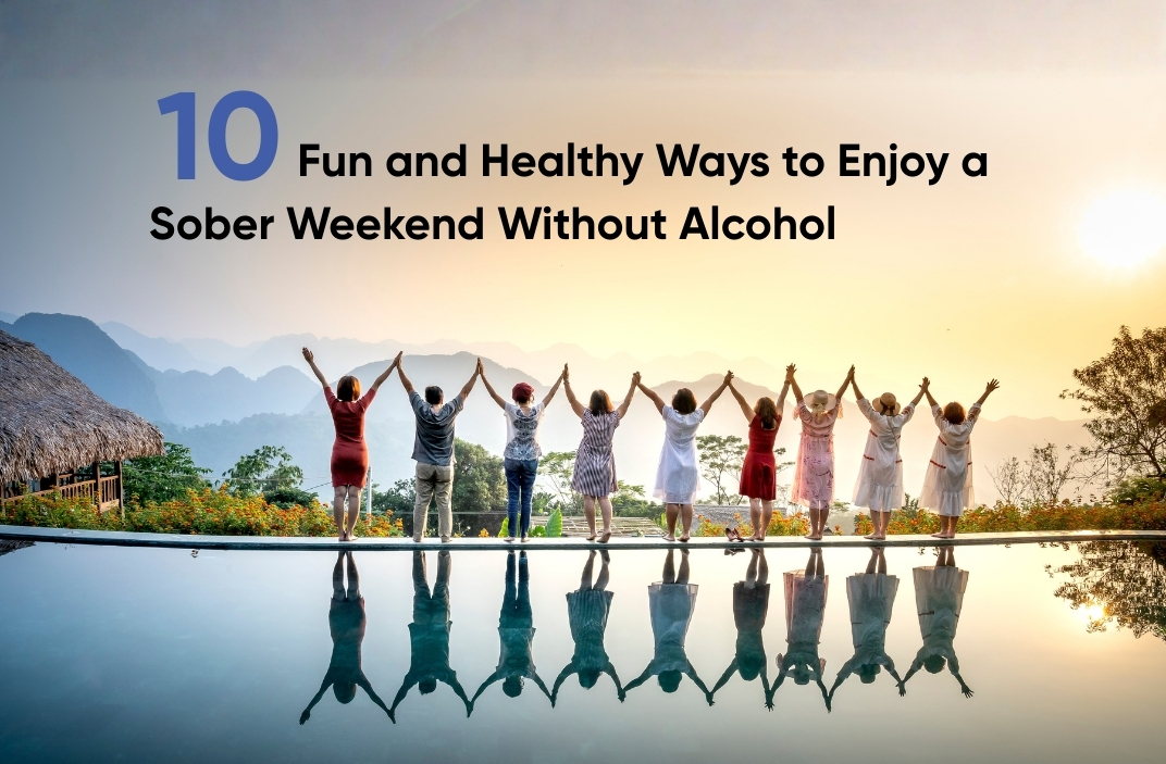 Sober Weekend Without Alcohol
