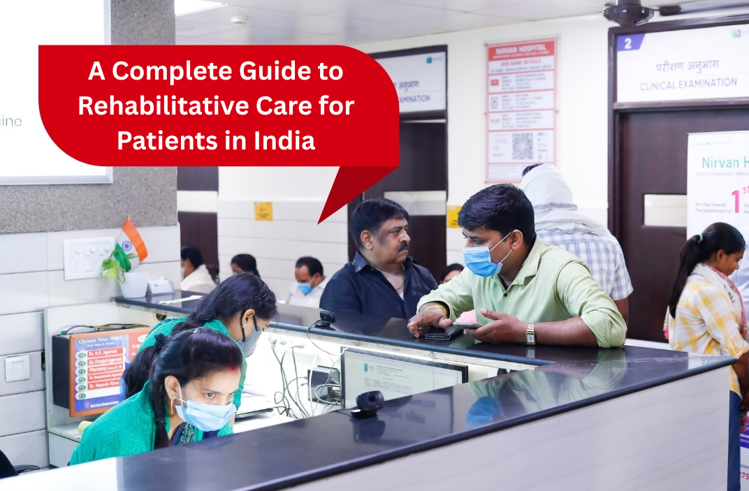 Rehabilitative Care for Patients in India