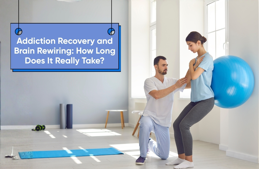 Addiction Recovery and Brain Rewiring