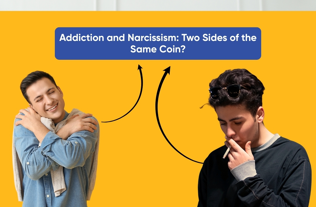 Addiction and Narcissism