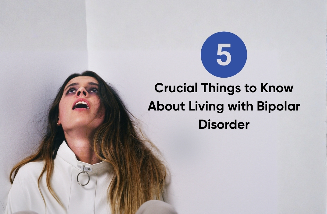 Living with Bipolar Disorder